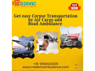 Safe and Respectful Transportation Services by Medivic Dead Body Transportation in Patna