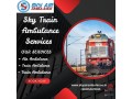 hire-sky-train-ambulance-service-in-kolkata-with-hi-tech-medical-setup-small-0