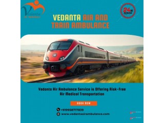 Vedanta Train Ambulance Provides Complete Transparency and Transport to Patients in Dibrugarh