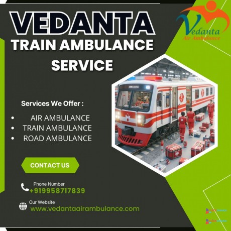 vedanta-train-ambulance-in-patna-provides-high-quality-care-throughout-the-journey-big-0