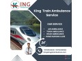 king-train-ambulance-in-siliguri-provides-a-comfortable-transportation-facility-to-your-patient-small-0