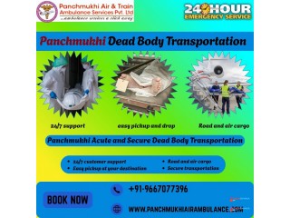 Panchmukhi Dead Body Ambulance in Hyderabad- Without Any Leakage and Damage