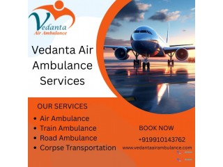 Get Risk-free Medical Transportation Service-Call Vedanta Air Ambulance in Patna