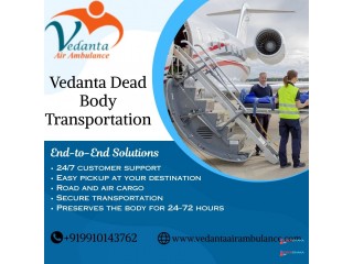 Vedanta Dead Body Ambulance in Hyderabad-Enables the Acute and Secure Transportation of Corpses