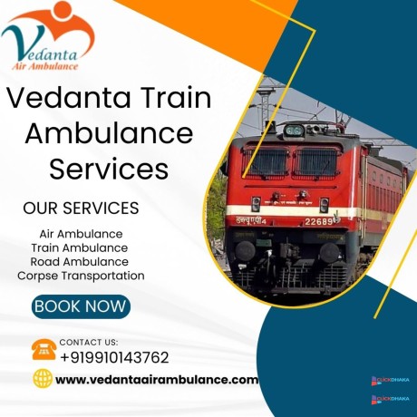 select-vedanta-train-ambulance-services-in-dibrugarh-with-high-tech-medical-facilities-big-0