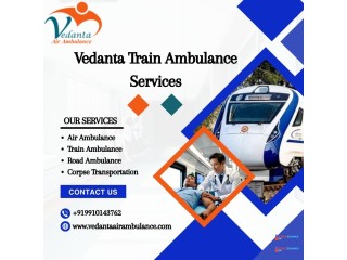 Vedanta Train Ambulance in Raipur—Takes Care of Patients' Needs During Transfer