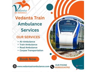 Vedanta Provides Safe Transfer in Emergencies Through Train Ambulance Service in Siliguri