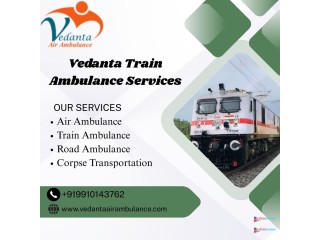 Hire Vedanta Train Ambulance Services in Pune for safe transportation of your patient