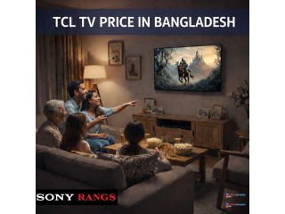 TCL Smart TV Price in Bangladesh – Official Sony Rangs