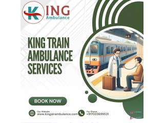 Book advance medical facilities from King Train Ambulance Service in Guwahati