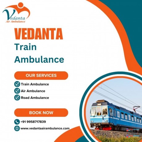 vedanta-train-ambulance-service-in-patna-for-quick-trustworthy-and-low-cost-patient-shifting-big-0