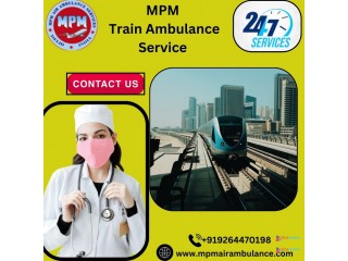 Choose MPM Train Ambulance in Raipur for a Comfortable Medical Transfer