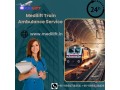 there-is-no-risk-if-you-are-transported-by-medilift-train-ambulance-in-delhi-small-0