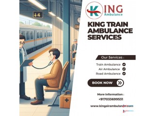 King Train Ambulance Service in Guwahati facilitates the Safe Patient Transfer
