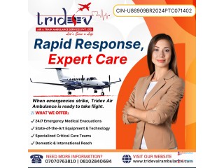 The Best Medical Care Is Here! Tridev Air Ambulance Services in Ranchi Relocated Promptly
