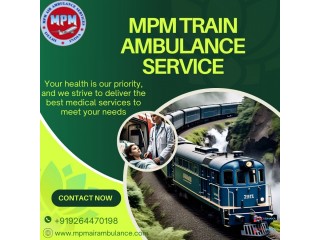 Patients in Ranchi are transported with the MPM Train Ambulance at Regular Prices