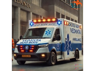 Vedanta provides a Fast Ambulance Service for Moving the Dead Body in Siliguri
