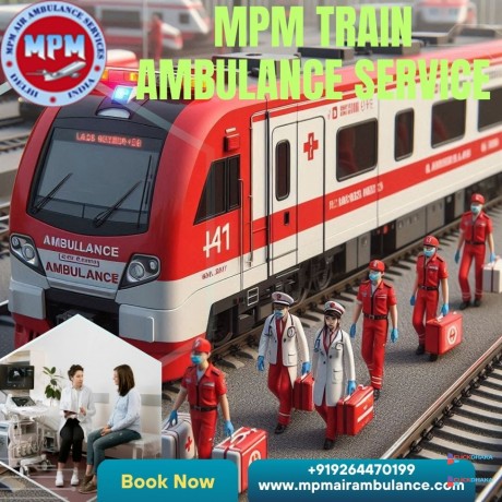choose-mpm-train-ambulance-for-fast-emergency-transfer-in-ranchi-big-0
