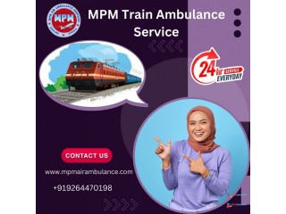 Use MPM Train Ambulance Service in Kolkata to Relocate in the case of emergency