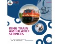 king-train-ambulance-is-a-safe-option-for-emergency-transfer-in-patna-small-0