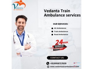 Use Vedanta Train Ambulance in Ranchi to ensure the well-being of the Patient