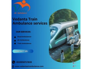 Vedanta Train Ambulance in Kolkata Offers Easy and Affordable Assistance
