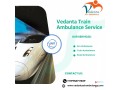 choose-vedanta-train-ambulance-in-ranchi-for-comfort-and-care-transfer-small-0