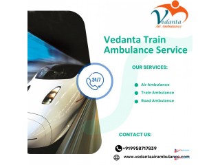 Choose Vedanta Train Ambulance in Ranchi for Comfort and Care Transfer