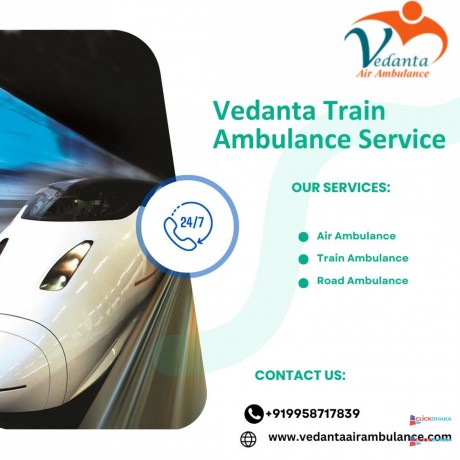 choose-vedanta-train-ambulance-in-ranchi-for-comfort-and-care-transfer-big-0