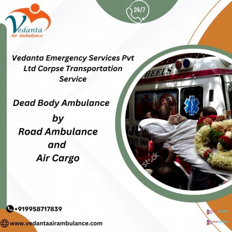choose-vedanta-dead-body-ambulance-in-varanasi-for-far-location-transportation-big-0