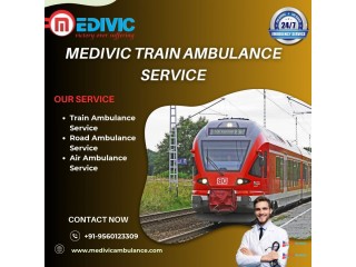 Comfort is Guaranteed by Medivic Aviation Train Ambulance Services in Patna