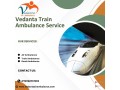 avail-the-vedanta-train-ambulance-service-in-guwahati-at-minimal-cost-small-0