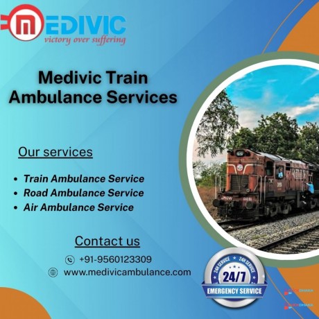 medivic-aviation-train-ambulance-in-ranchi-is-providing-safe-mode-of-medical-transportation-big-0