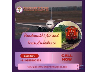 Life Saving Panchmukhi Air and Train Ambulance Service in Patna with Doctor