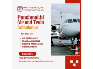Now Avail of the Panchmukhi Air and Train Ambulance Services in Delhi