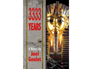 3333 Years King Tut novel by Joel Goulet