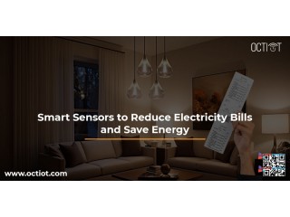 Smart Sensors to Reduce Electricity Bills and Save Energy