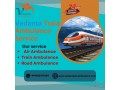 vedanta-train-ambulance-services-in-siliguri-makes-your-travel-easier-small-0