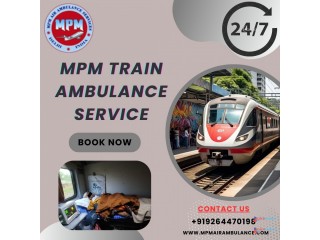 MPM train ambulance transfer to Jamshedpur with excellent services