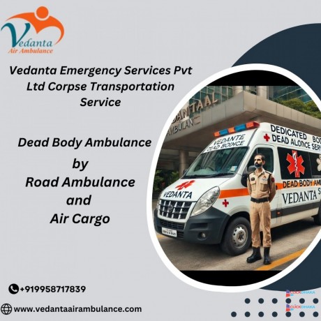 choose-vedanta-dead-body-ambulance-in-guwahati-for-quick-transfer-service-big-0