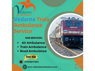 Get a Safe Patient Shift in Raipur with Vedanta Train Ambulance