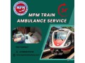 mpm-train-ambulance-in-indore-helps-caring-families-to-transfer-patients-small-0