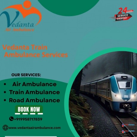 take-the-vedanta-train-ambulance-service-in-guwahati-at-a-low-cost-big-0